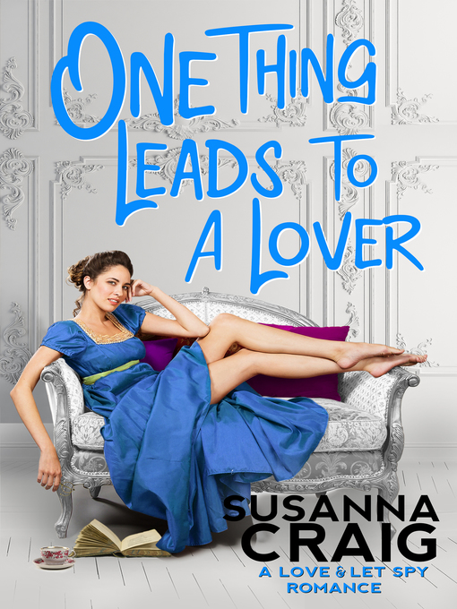 Title details for One Thing Leads to a Lover by Susanna Craig - Available